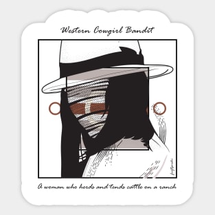 Western Cowgirl Bandit version 10 Sticker